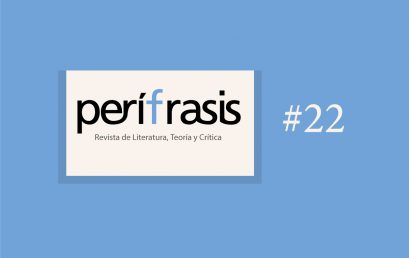 Convocatoria 22 tema libre de la revista Perífrasis de Literatura