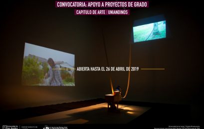 Convocatoria: Apoyo a proyectos de grado | Capítulo de Arte Uniandinos