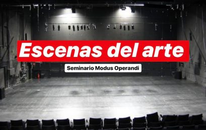 Escenas del Arte – Seminario Modus Operandi #18