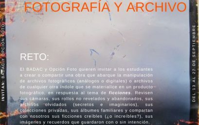 Reto Realidades increíbles, ficciones creíbles: Fotografía y Archivo