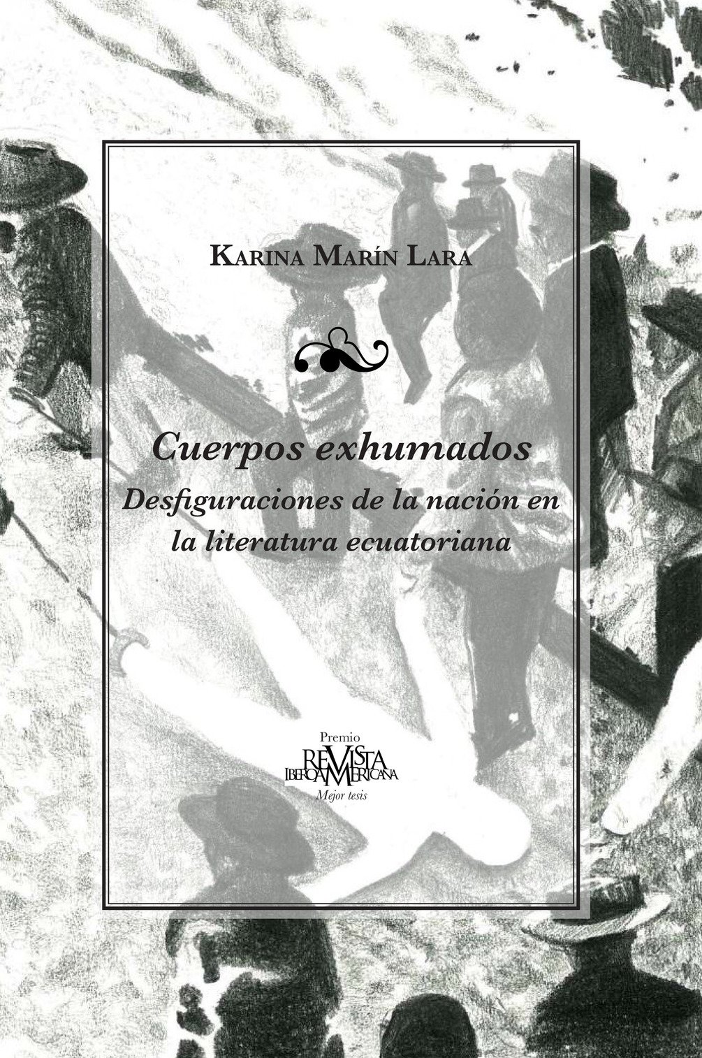 Nuestra egresada del Doctorado en Literatura ganó el Premio Revista Iberoamericana en 2018