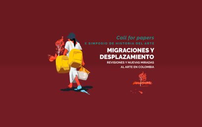 Call for papers para el X Simposio de Historia del Arte: migraciones y desplazamiento