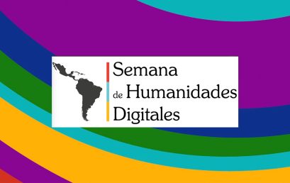 Propuestas para la Semana de las Humanidades Digitales
